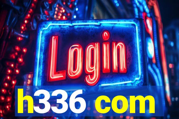 h336 com